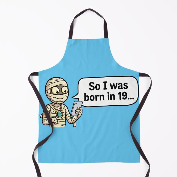 Item preview, So I Was Born In 19... Funny Mummy Cartoon designed and sold by MythoWorldddd.