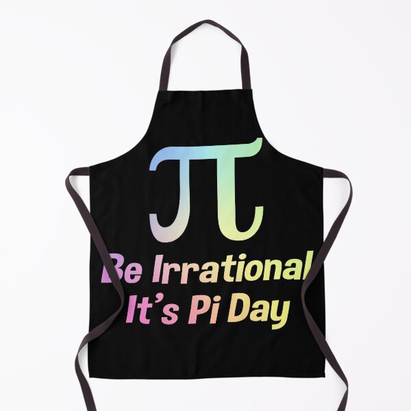 Item preview, Funny Pi Day 3.14 Be Irrational Math Science Gift designed and sold by ScienceCorner.