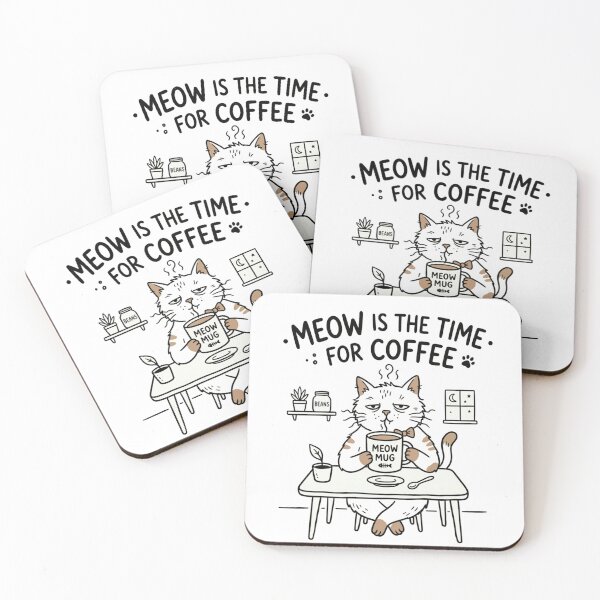 Item preview, Meow is the Time for Coffee designed and sold by PlottyGuy.