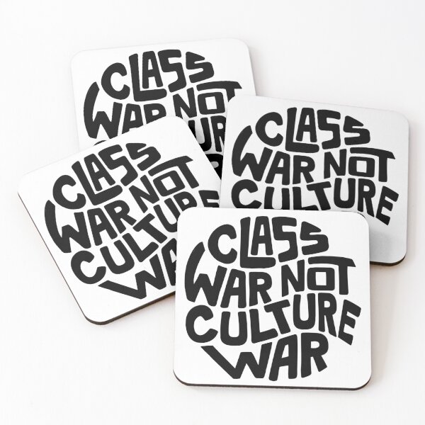 Item preview, Class War Not Culture War Word Art designed and sold by Unhinged Heather.