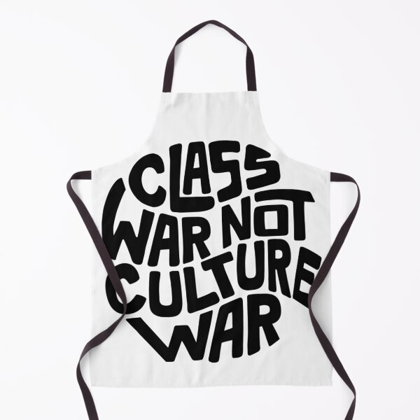 Item preview, Class War Not Culture War Word Art designed and sold by Unhinged Heather.