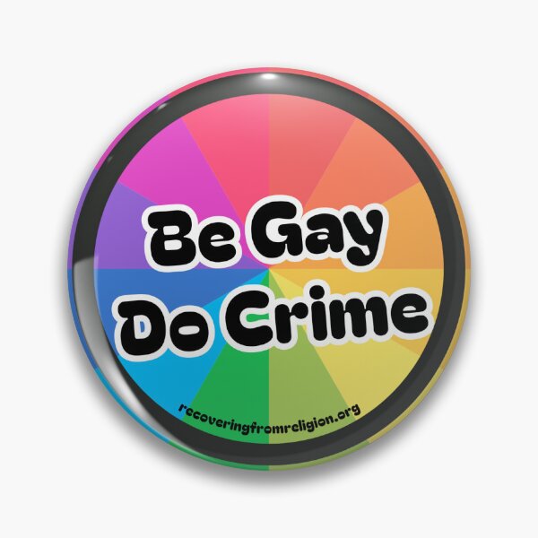 Item preview, Be Gay Do Crime designed and sold by RfR-org.