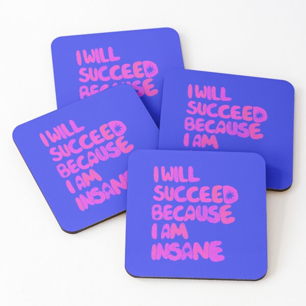 Item preview, I Will Succeed Because I Am Insane Pink and Blue Typography Art designed and sold by ghostieking.