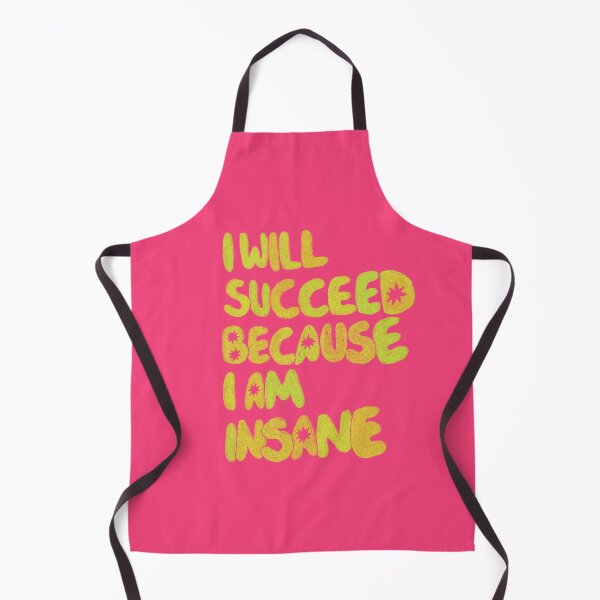 Item preview, I Will Succeed Because I Am Insane Pink and GreenTypography Art designed and sold by ghostieking.