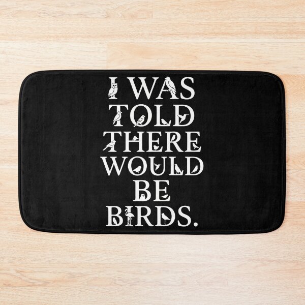 Item preview, I Was Told There Would Be Birds Funny Birdwatcher designed and sold by Ali-printshop.