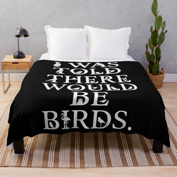 Item preview, I Was Told There Would Be Birds Funny Birdwatcher designed and sold by Ali-printshop.