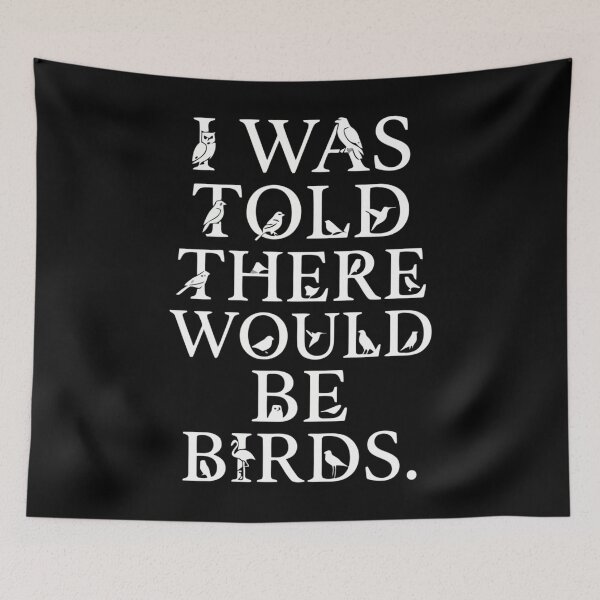 Item preview, I Was Told There Would Be Birds Funny Birdwatcher designed and sold by Ali-printshop.