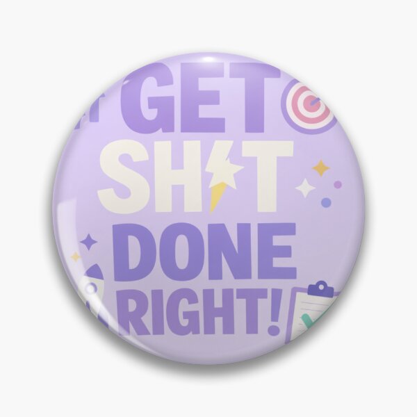 Item preview, Motivation to Get Things Done Right designed and sold by NOMISKISAW.
