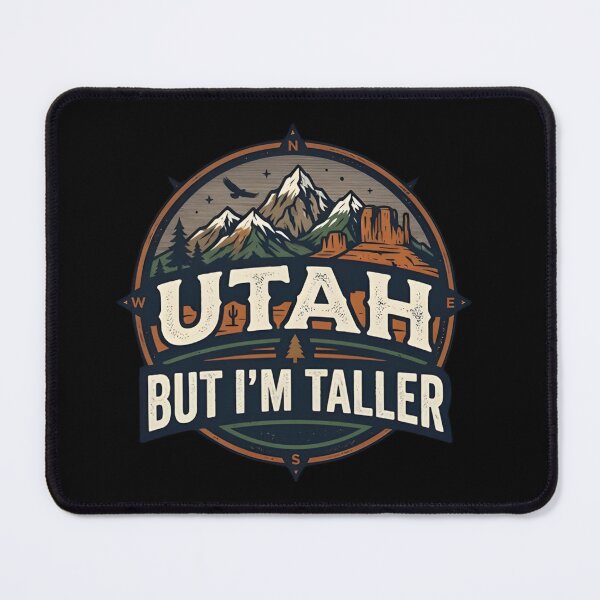 Item preview, Utah But I'm Taller designed and sold by Charisma Enigma.