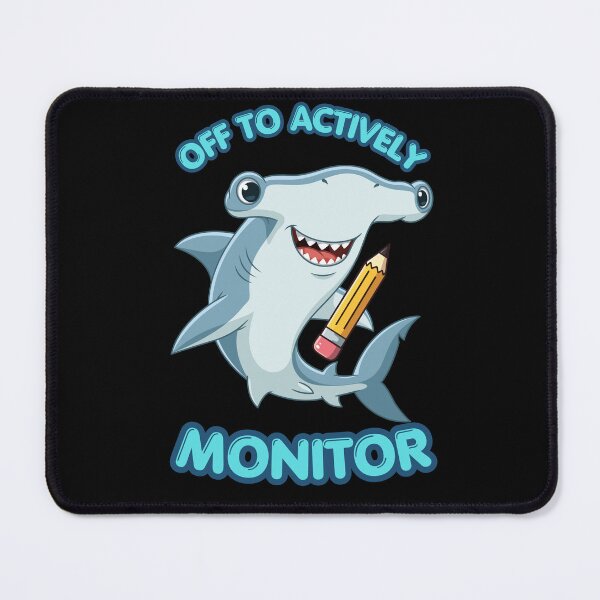 Item preview, Off To Actively Monitor: Funny Teacher State Testing Test Day, Funny Shark Student School Humor designed and sold by NewaveBoutique.
