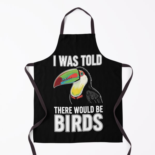 Item preview, I Was Told There Would Be Birds Funny Toucan Birder designed and sold by Ali-printshop.