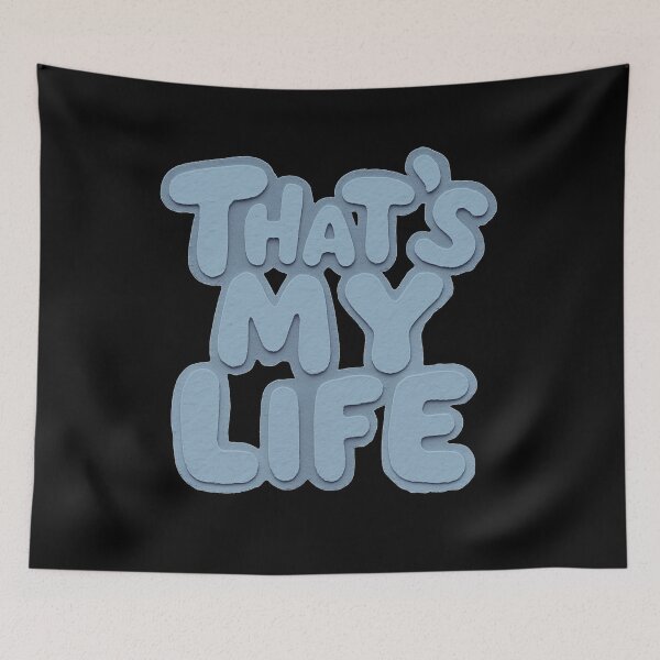 Item preview, That's my life designed and sold by Stefrait-7.