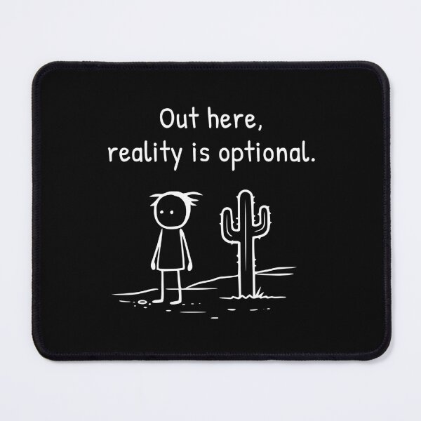 Item preview, Out Here Reality Is Optional Desert Humor Minimal designed and sold by AnnSign.