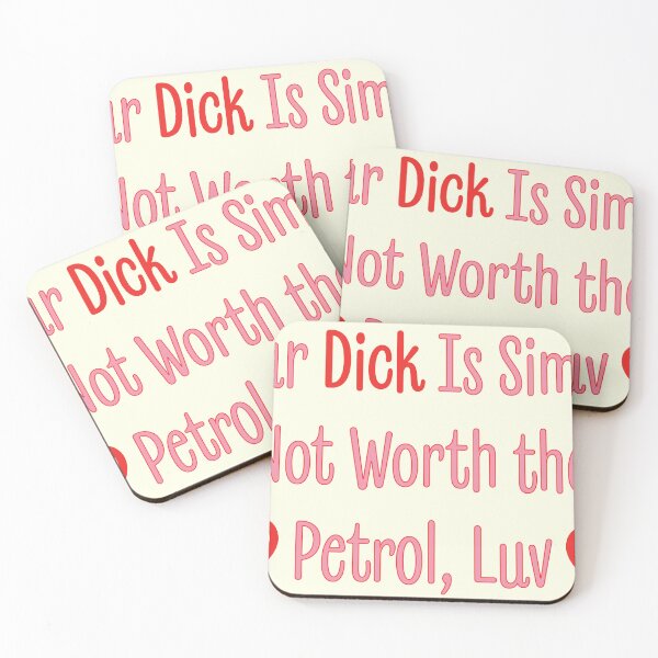 Item preview, Your Dick Is Simply Not Worth the Petrol, Luv designed and sold by bouncing betty art.