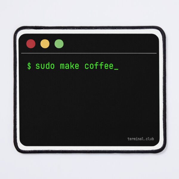 Item preview, sudo make coffee – Minimal Developer Command designed and sold by TerminalClub.