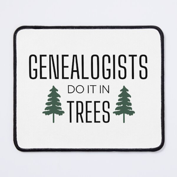 Item preview, Genealogists Do It In Trees - Genealogist & Family Historian Gift designed and sold by ModernAncestry.