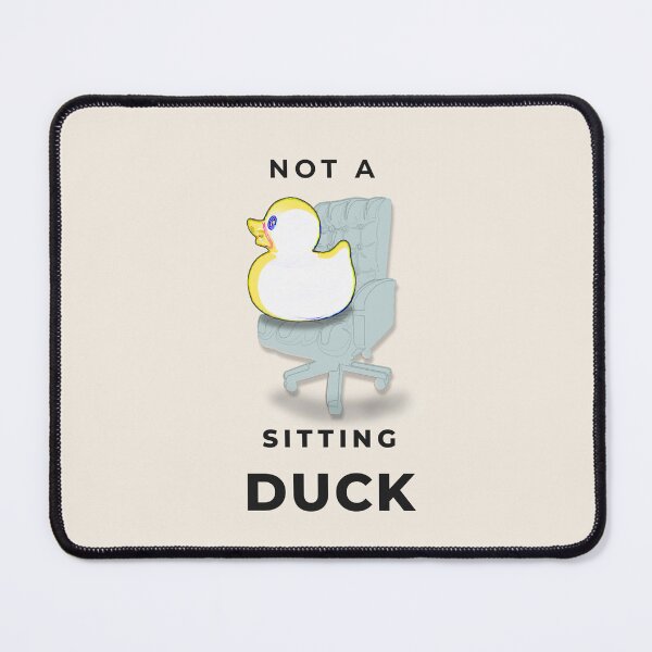 Item preview, Not a Sitting Duck – Funny Office Duck Meme | Motivational Rubber Duck Design designed and sold by ChiaraPagani.