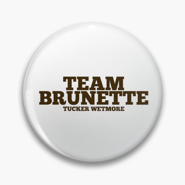Artikelvorschau, Team Brunette – Tucker Wetmore entworfen und verkauft von MoreTuckerWetmore.