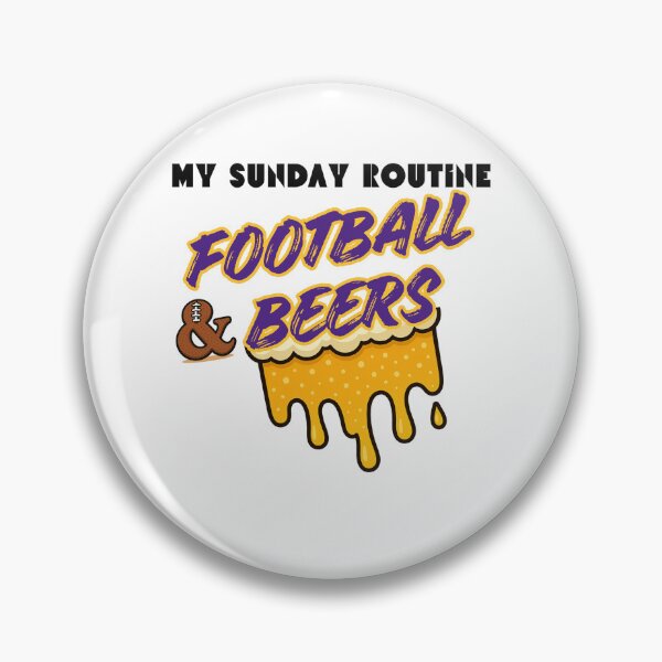 Item preview, Vikings Sunday Routine Football & Beers designed and sold by ThatFootball12.