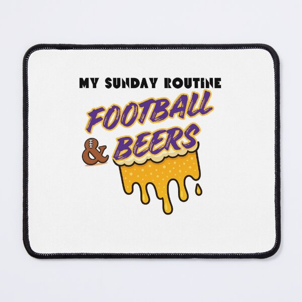 Item preview, Vikings Sunday Routine Football & Beers designed and sold by ThatFootball12.