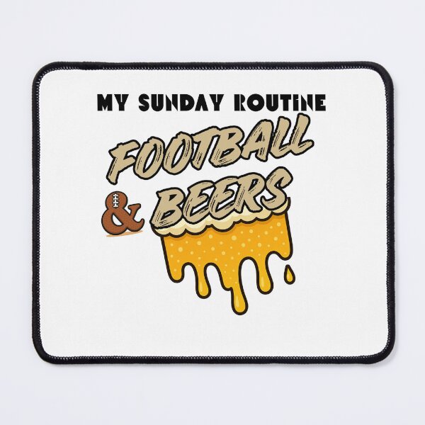 Item preview, Saints Sunday Routine Football & Beers designed and sold by ThatFootball12.