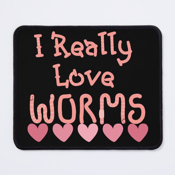 Item preview, “I Really Love Worms“ Cute Worm Quote designed and sold by Vileprint.