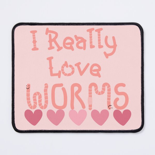 Item preview, “I Really Love Worms“ Cute Worm Quote designed and sold by Vileprint.