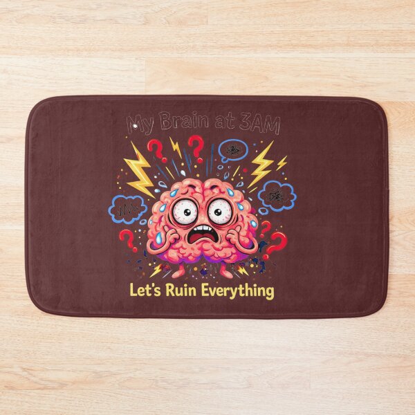 Item preview, My Brain at 3AM – Anxiety Overthinking Meme designed and sold by MariMarArt.