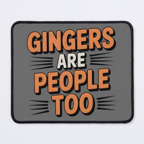 Item preview, Gingers Are People Too | Funny Redhead Humor Shirt Ginger Joke designed and sold by Milosstudio.