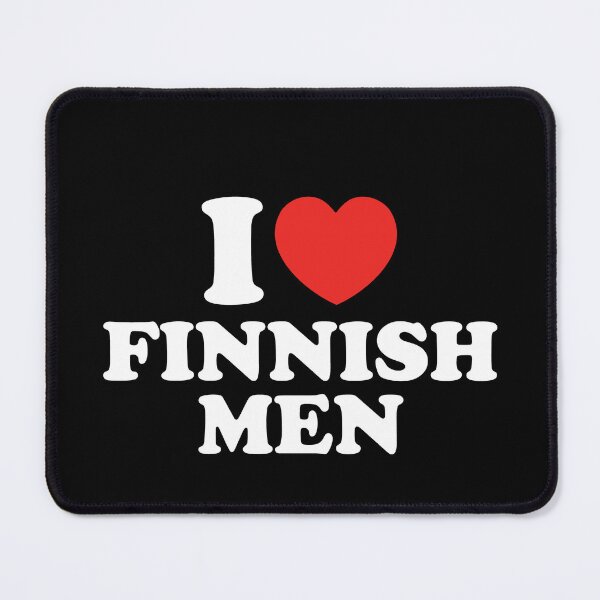 Item preview, I Love Finnish Men designed and sold by shitpostee.