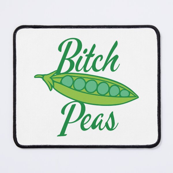 Item preview, BITCH PEAS designed and sold by oddwonders.
