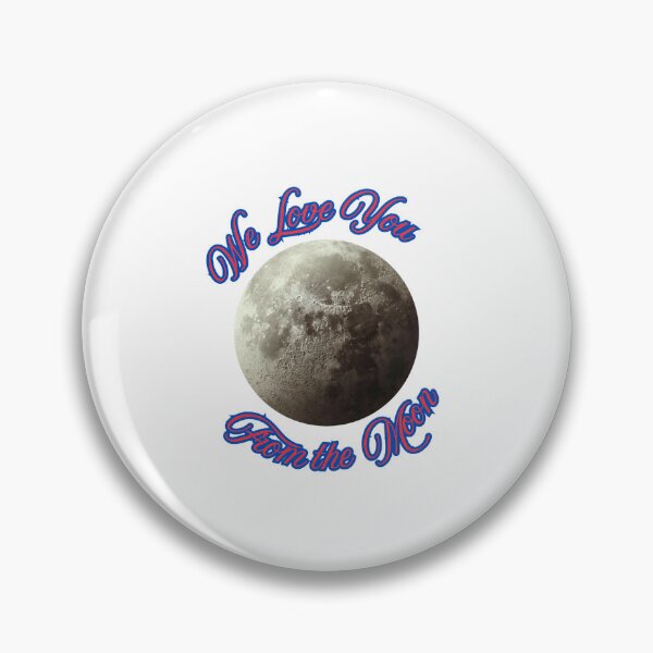 Item preview, We Love You From The Moon Artemis II designed and sold by Snoopyswift77 .