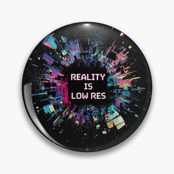 Item preview, Reality is low res designed and sold by Inquu.