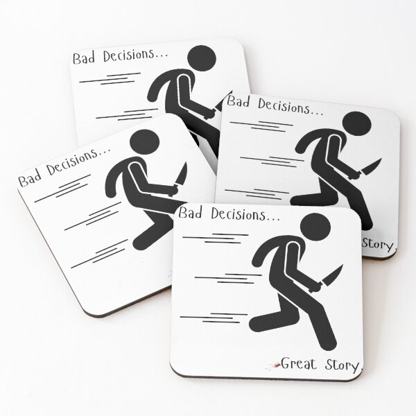 Item preview, Bad Decisions. Great Story. – Minimal Crime Scene Dark Humor Text Design designed and sold by Altered Array, LLC.