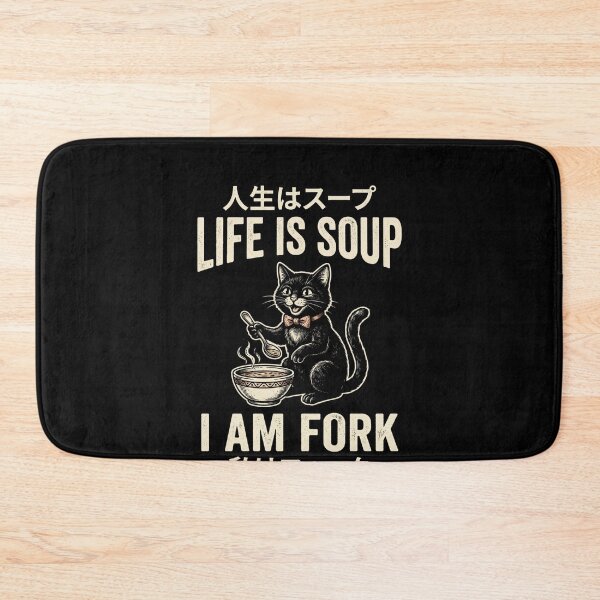 Item preview, Life Is Soup I Am Fork Funny Cat Foodie Japanese Quote designed and sold by SofenArt.