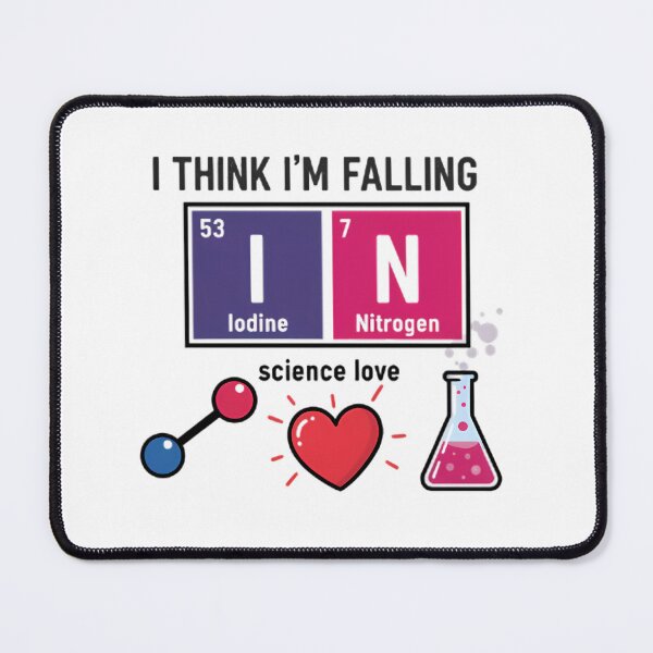 Item preview, I think i am falling in science love designed and sold by Brainy_Prints.