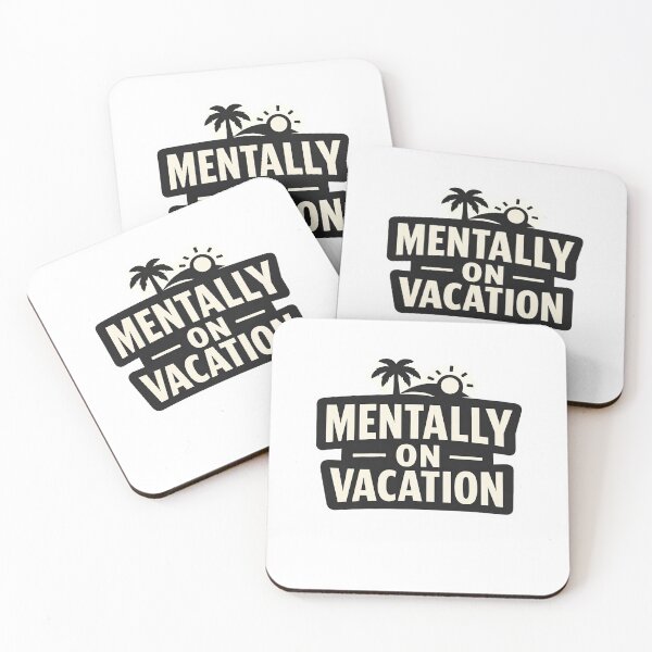Item preview, Mentally On Vacation – Funny Travel & Relaxation Design designed and sold by EastEndTownie.