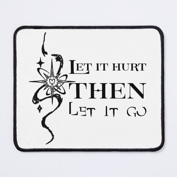 Item preview, Let It Hurt Then Let It Go – Minimal Emotional Quote Design designed and sold by monolith-studio.