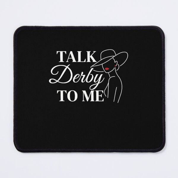 Item preview, Talk Derby To Me Kentucky Derby Horse Racing Fan designed and sold by SofenArt.