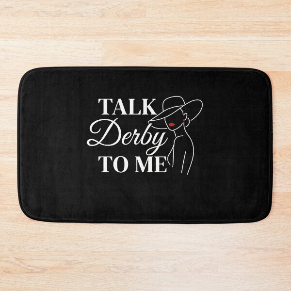Item preview, Talk Derby To Me Kentucky Derby Horse Racing Fan designed and sold by SofenArt.
