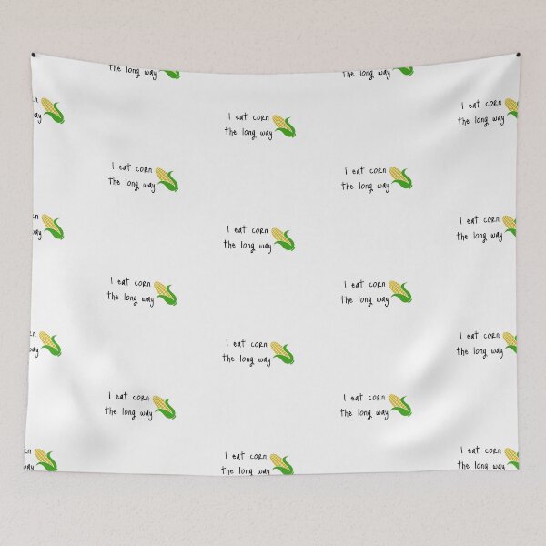 Item preview, I eat corn the long way funny quote designed and sold by Karisdesignss.
