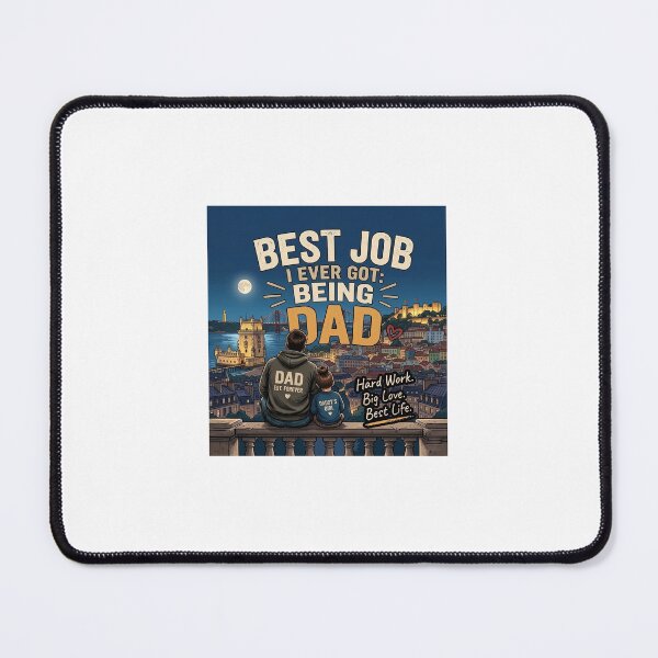 Item preview, Best Job Ever Dad Cute Father Design designed and sold by HHHGS.
