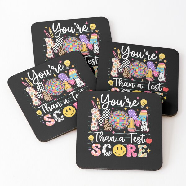 Item preview, You're Mom Than A Test Score Teacher Appreciation Educator School Staff designed and sold by SofenArt.