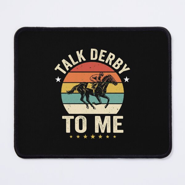 Item preview, Talk Derby To Me Horse Racing Fan Kentucky Derby Enthusiast designed and sold by SofenArt.
