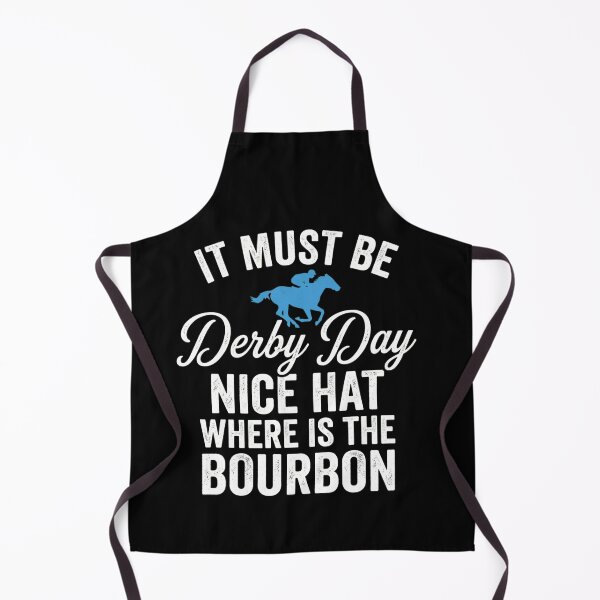 Item preview, It Must Be Derby Day Nice Hat Where Is The Bourbon Kentucky Derby Horse Racing Fan designed and sold by SofenArt.