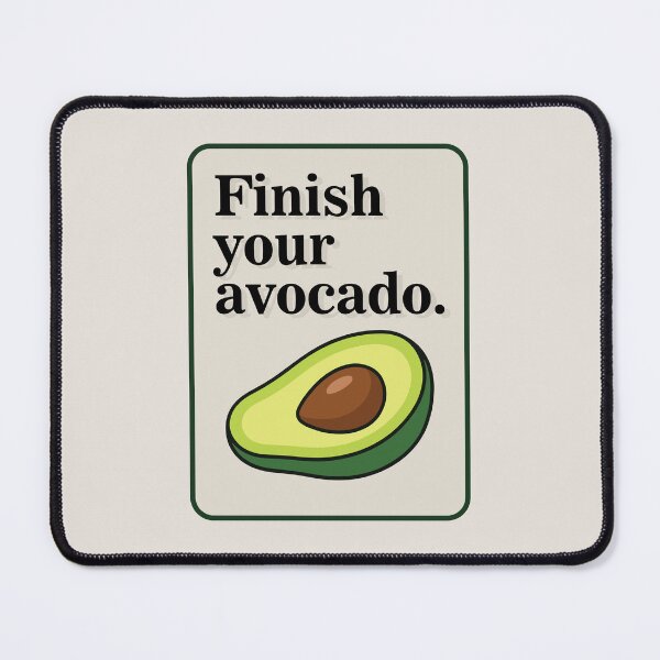 Item preview, Finish Your Avocado designed and sold by SweetLog.