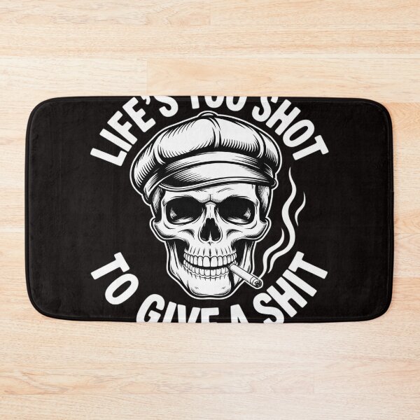 Item preview, Life's Too Short To Give A S-hit designed and sold by Rising-smoke.