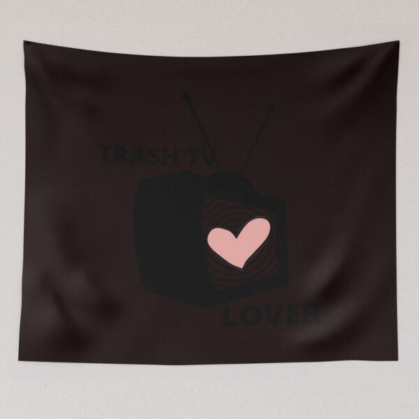 Item preview, Trash Tv Lover designed and sold by IgnorantArry.