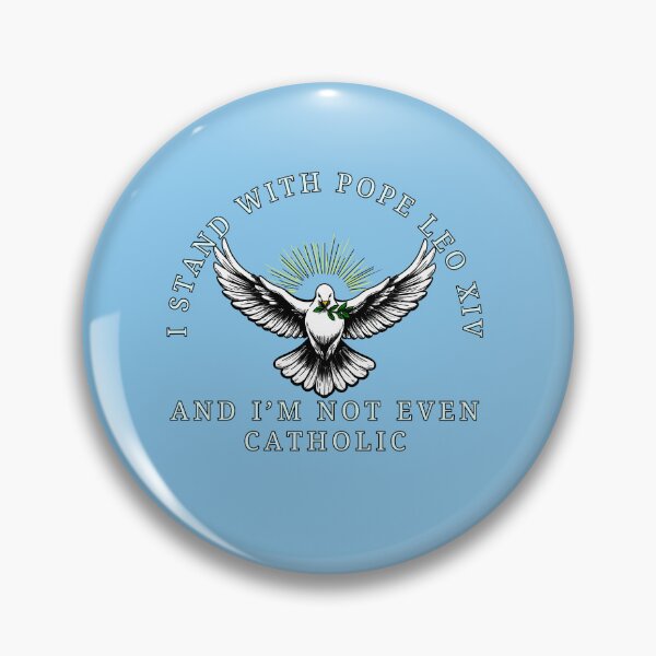 Item preview, I Stand With Pope Leo XIV And I’m Not Even Catholic designed and sold by Kate Miller Illustrator.