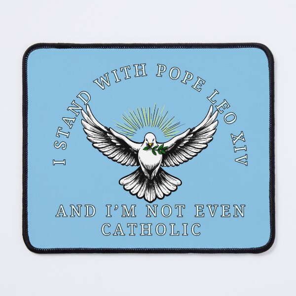 Item preview, I Stand With Pope Leo XIV And I’m Not Even Catholic designed and sold by Kate Miller Illustrator.